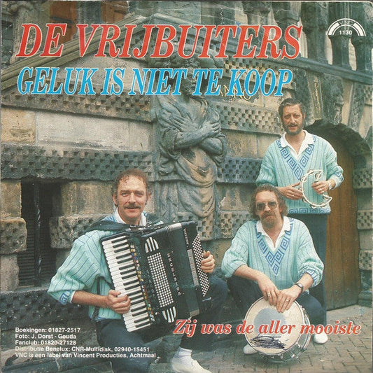 Vrijbuiters - Geluk Is Niet Te Koop Vinyl Singles Vinyl Goed / Hoes Goed