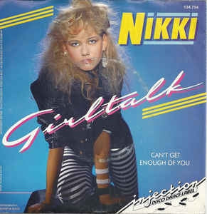 Nikki - Girl Talk 01290 Vinyl Singles Vinyl Goed / Hoes Goed