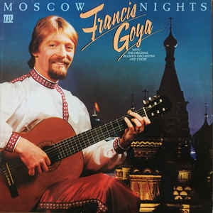 Francis Goya mit dem Original-Bolschoi-Orchester und Chor – Moskauer Nächte (LP) 42830