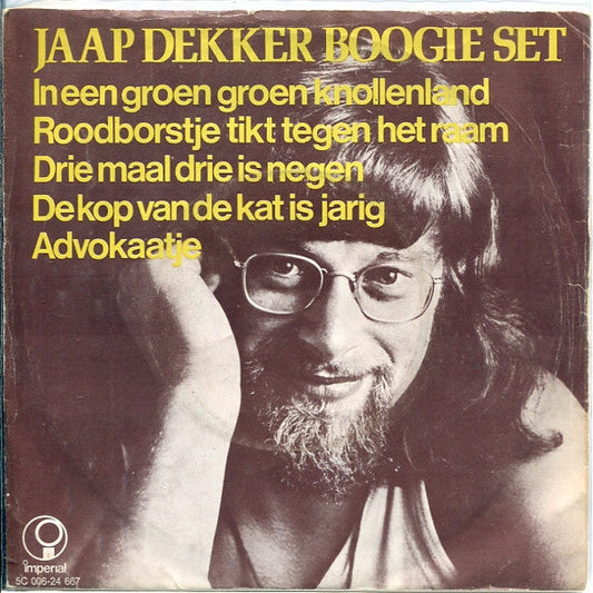Jaap Dekker Boogie Set - In Een Groen Groen Knollenland (B) Vinyl Singles Vinyl Goed / Hoes Redelijk