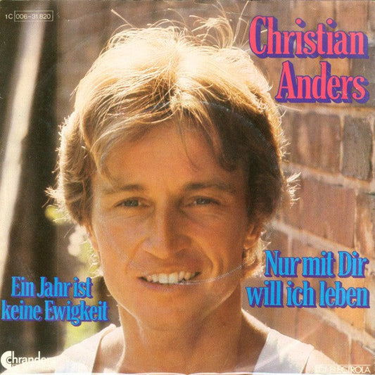 Christian Anders - Nur Mit Dir Will Ich Leben 21620