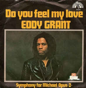 Eddy Grant - Do You Feel My Love 14091 Vinyl Singles Vinyl Zeer Goed / Hoesje Goed "VINYLSINGLES.NL"