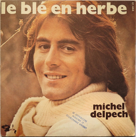 Michel Delpech - Le Ble En Herbe 11424 28140