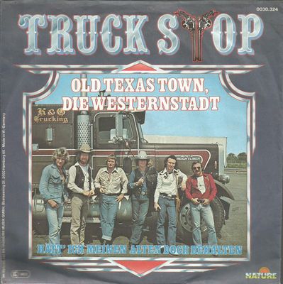 Truck Stop - Old Texas Town, Die Westernstadt Vinyl Singles Vinyl Zeer Goed / Hoesje Goed "VINYLSINGLES.NL"