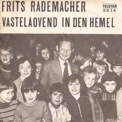 Frits Rademacher - Vastelaovend In Den Hemel Vinyl Singles Vinyl Zeer Goed / Hoesje Goed "VINYLSINGLES.NL"