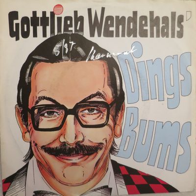 Gottlieb Wendehals - Dings-Bums Vinyl Singles Vinyl Zeer Goed / Hoesje Goed "VINYLSINGLES.NL"