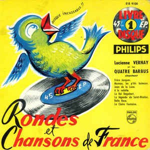 Lucienne Vernay Et Les Quatre Barbus - Rondes Et Chansons De France No 1 (EP) 17840