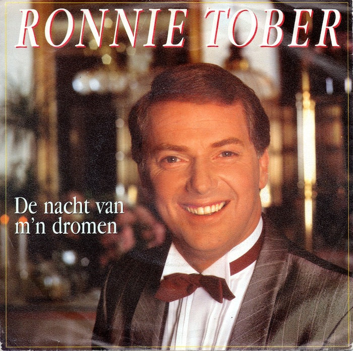 Ronnie Tober - De Nacht Van M'n Dromen 05392 Vinyl Singles Vinyl Goed / Hoes Goed