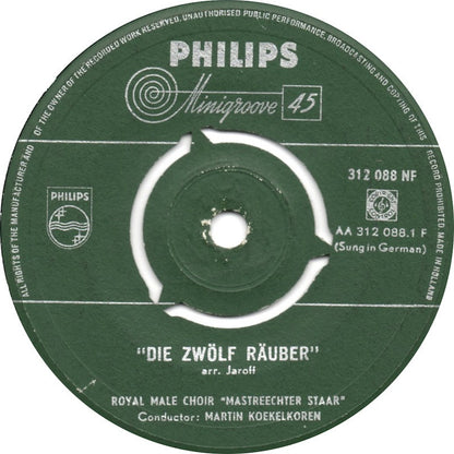 Royal Male Choir Mastreechter Staar - Die Zwolf Rauber 19402