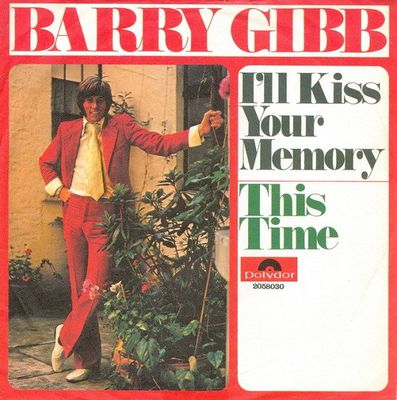Barry Gibb - I'll Kiss Your Memory Vinyl Singles Vinyl Zeer Goed / Hoesje Plakband "VINYLSINGLES.NL"