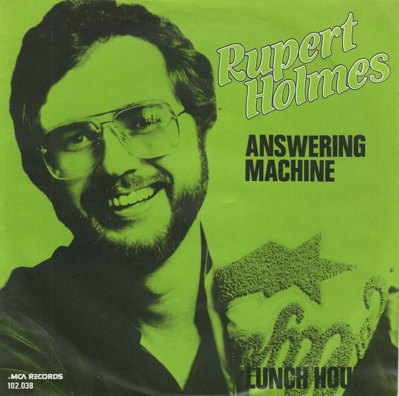 Rupert Holmes - Answering Machine 19048