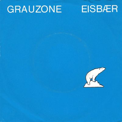 Grauzone - Eisbær Vinyl Singles Vinyl Zeer Goed / Hoesje Goed "VINYLSINGLES.NL"
