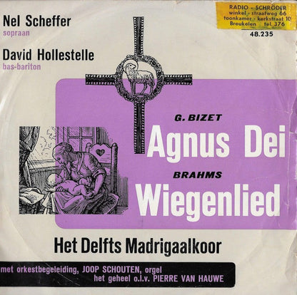 Nel Scheffer, David Hollestelle, Het Delfts Madrigaal Koor - Agnus Dei 17728 Vinyl Singles Vinyl Goed / Hoes Goed