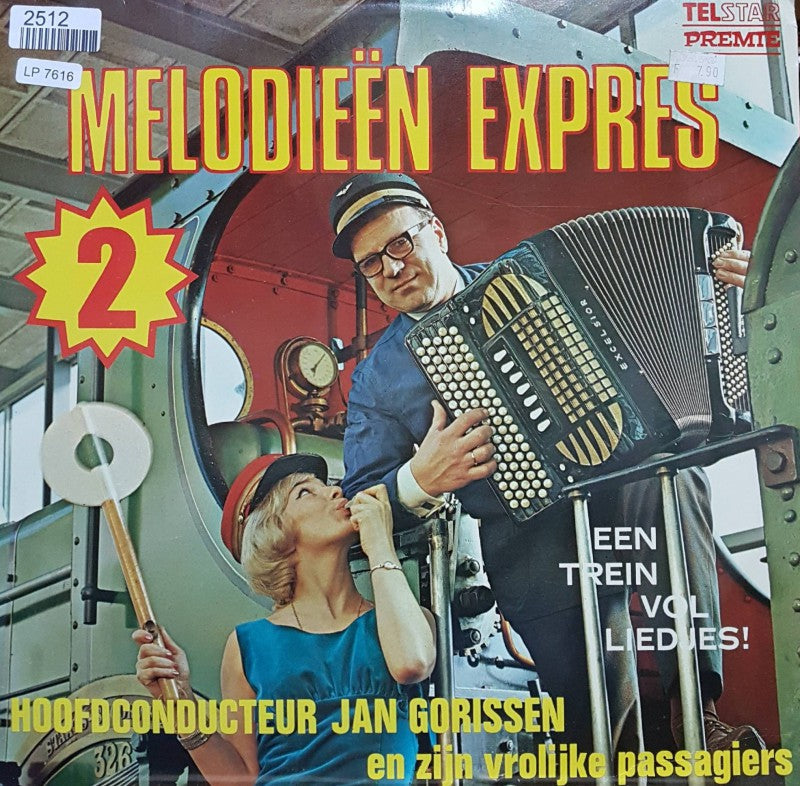 Jan Gorissen En Zijn Vrolijke Passagiers - Melodieën Expres 2 - Een Trein Vol Liedjes! (LP) 44606 Vinyl LP JUKEBOXSINGLES.NL   