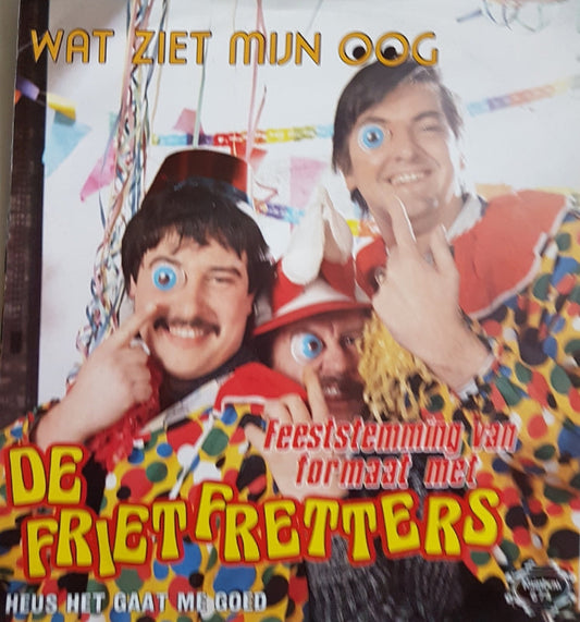 Friet Fretters - What Does My Eye See 11002