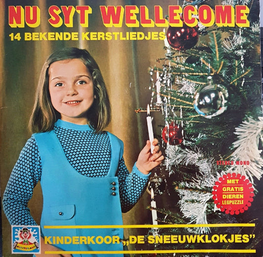 Kinderkoor De Sneeuwklokjes - Nu Syt Wellecome (LP) 40822 Vinyl LP JUKEBOXSINGLES.NL   