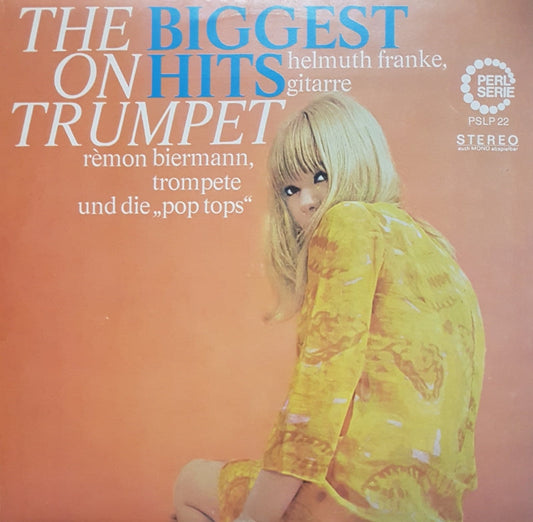 Helmuth Franke, Rémon Biermann - The Biggest Hits On Trumpet (LP) Vinyl LP Vinyl Zeer Goed / Hoes Goed "VINYLSINGLES.NL"