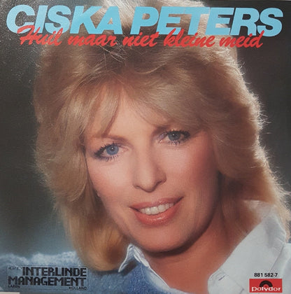 Ciska Peters - Don't Cry Little Girl