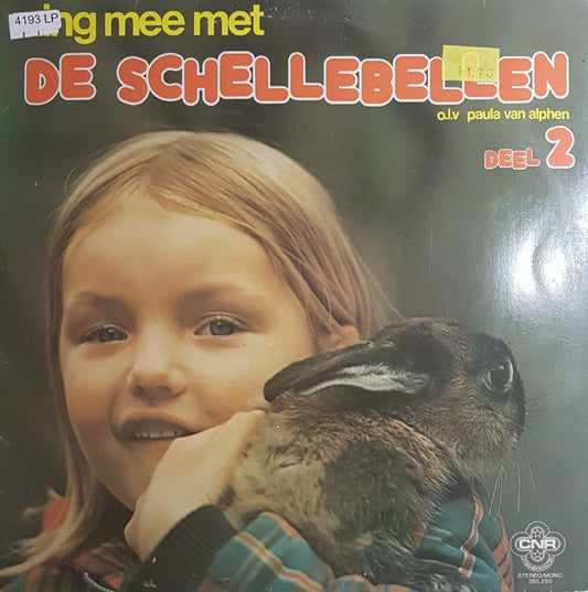 Schellebellen - Zing Mee Met De Schellebellen Deel 2 (LP) 40931 Vinyl LP JUKEBOXSINGLES.NL   