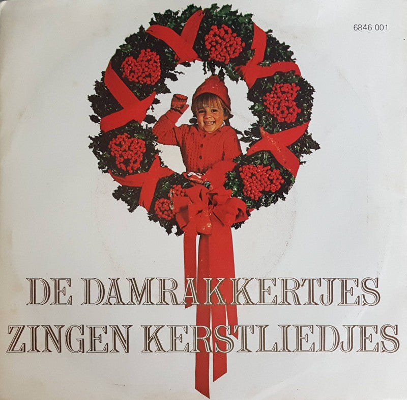 Damrakkertjes - De Damrakkertjes Zingen Kerstliedjes 36448 Vinyl Singles Vinyl Zeer Goed / Hoesje Goed "VINYLSINGLES.NL"