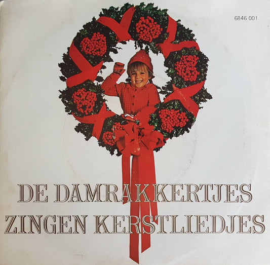 Damrakkertjes - De Damrakkertjes Zingen Kerstliedjes 36448 Vinyl Singles Vinyl Zeer Goed / Hoesje Goed "VINYLSINGLES.NL"