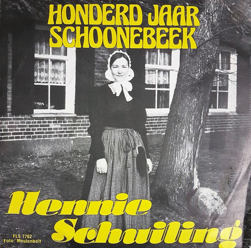 Hennie Schuiling - Het Dorp Schoonebeek Vinyl Singles Vinyl Zeer Goed / Hoesje Goed "VINYLSINGLES.NL"