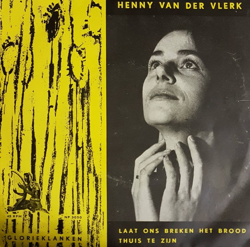 Henny Van Der Vlek - Laat Ons Breken Met Brood Vinyl Singles Vinyl Zeer Goed / Hoesje Goed "VINYLSINGLES.NL"