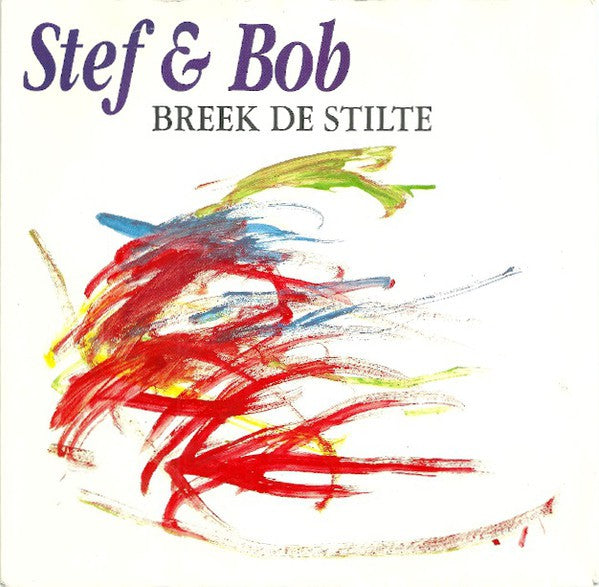 Stef &amp; Bob - Break The Silence 18178 25903