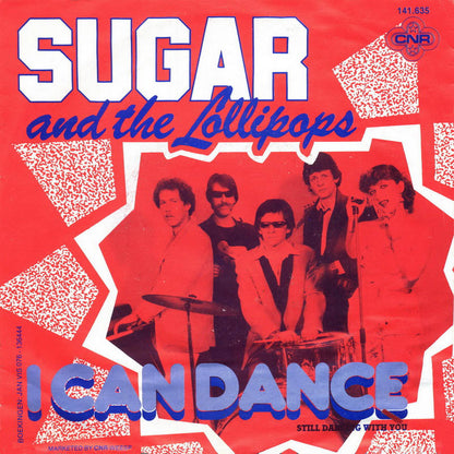 Sugar And The Lollipops - I Can Dance 07701 Vinyl Singles Vinyl Goed / Hoes Goed