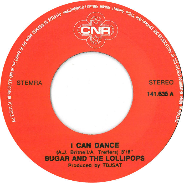 Sugar And The Lollipops - I Can Dance 07701 Vinyl Singles Vinyl Goed / Hoes Goed