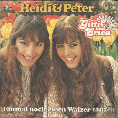 Gitti & Erika - Heidi & Peter Vinyl Singles Vinyl Zeer Goed / Hoesje Goed "VINYLSINGLES.NL"