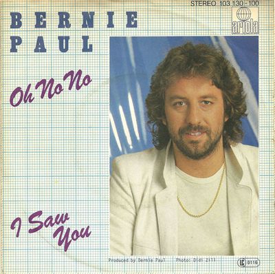 Bernie Paul - Oh No No Vinyl Singles Vinyl Zeer Goed / Hoesje Goed "VINYLSINGLES.NL"