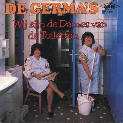 Germa's - Wij Zijn De Dames Van De Toiletten Vinyl Singles Vinyl Zeer Goed / Hoesje Goed "VINYLSINGLES.NL"