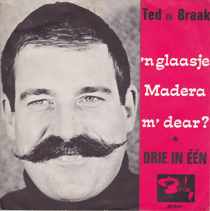 Ted de Braak - 'n Glaasje Madeira, M'Dear 09052 Vinyl Singles Vinyl Goed / Hoes Goed