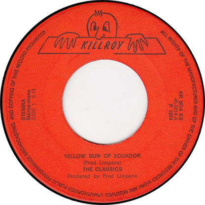 Classics - Yellow Sun Of Ecuador Vinyl Singles Vinyl Zeer Goed / Hoesje Goed "VINYLSINGLES.NL"