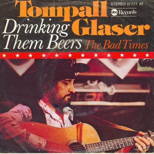 Tompall Glaser - Drinking Them Beers 25569