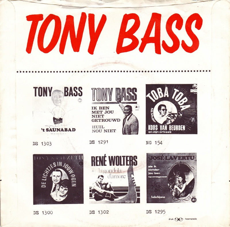 Tony Bass - Bij Ons Staat Op De Keukendeur 36474 Vinyl Singles Vinyl Goed / Hoes Goed