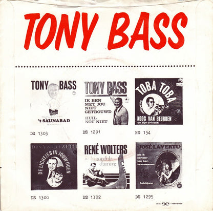 Tony Bass - Bij Ons Staat Op De Keukendeur 36474 Vinyl Singles Vinyl Goed / Hoes Goed