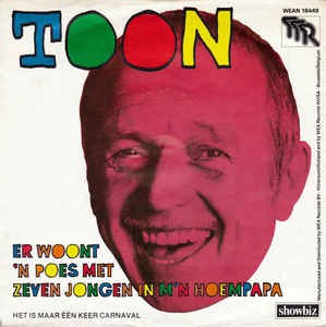 Toon - Er Woont 'n Poes Met Zeven Jongen In M'n Hoempapa 37568
