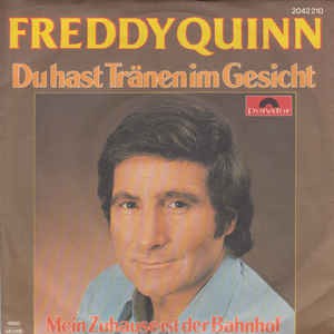 Freddy Quinn - Du Hast Tränen Im Gesicht 19315 (B)