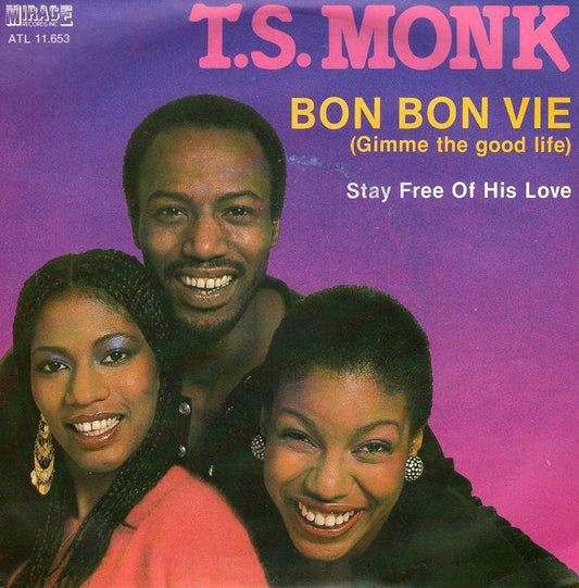 TS Monk – Bon Bon Vie (Gib mir das gute Leben) 35824