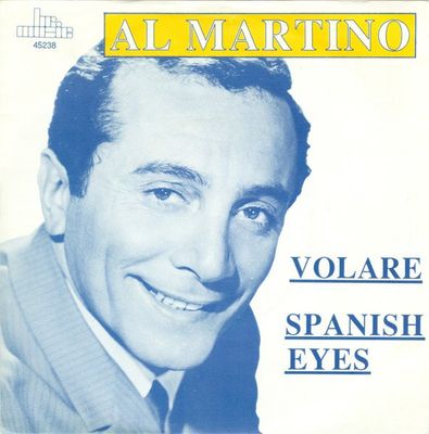 Al Martino - Spanish Eyes Vinyl Singles Vinyl Zeer Goed / Hoesje Goed "VINYLSINGLES.NL"