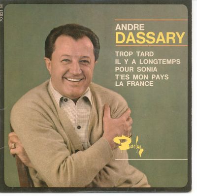 André Dassary - Trop Tard Vinyl Singles Vinyl Zeer Goed / Hoesje Goed "VINYLSINGLES.NL"
