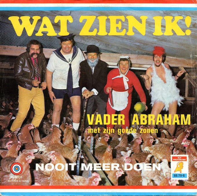 Vader Abraham En Zijn Goede Zonen - Wat Zien Ik! 23683