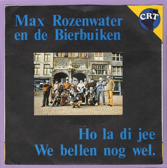 Max Rozenwater and the Beer Bellies – Ho La Di Jee 22337