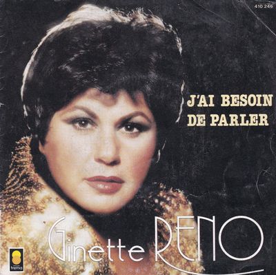 Ginette Reno - J'ai Besoin De Parler Vinyl Singles Vinyl Zeer Goed / Hoesje Goed "VINYLSINGLES.NL"
