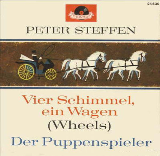 Peter Steffen - Vier Schimmel Ein Wagen 13243
