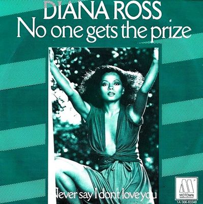 Diana Ross - No One Gets The Prize Vinyl Singles Vinyl Zeer Goed / Hoesje Goed "VINYLSINGLES.NL"