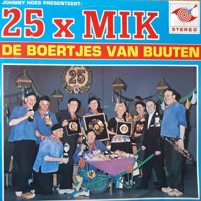 Boertjes van Buuten - 25 x Mik ! (LP) Vinyl LP Vinyl Zeer Goed / Hoesje Goed "VINYLSINGLES.NL"