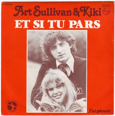 Art Sullivan & Kiki - Et Si Tu Pars Vinyl Zeer Goed / Hoesje Goed "VINYLSINGLES.NL"
